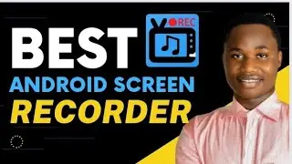 Best Android Screen  Recorder & How to Record Screen (Tutorial)