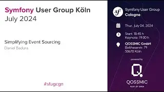 Simplifying Event Sourcing(DE) @ Symfony UserGroup 06/2024