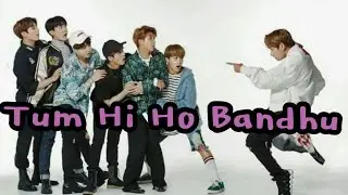 Tumhi Ho Bandhu | BTS Bollywood Mix Songs | BTS Hindi Songs | BTS and BlackPink Mix Songs