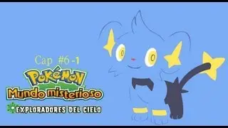 Pokemon Mundo Misterioso Exploradores Del Cielo Cap 7 (6-1) El Equipo Apestoso
