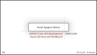 [08] ASP.NET Core: API Development, Vue.js: Services and Building UI