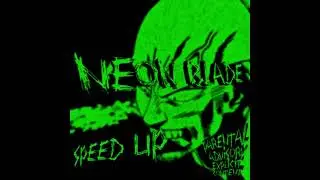 NEON BLADE SPEED UP