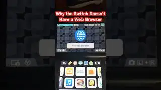 Why the Switch doesn't have a real web browser