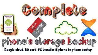 PHONE'S STORAGE BACKUPS/TRANSFER