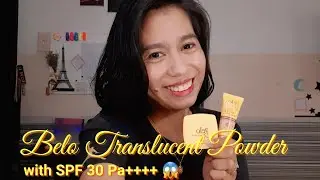 Belo Translucent Powder Spf 30 Powder Sunscreen + Belo Tinted Sunscreen spf 50 review