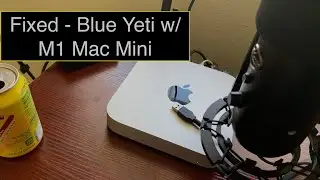 How To Use Blue Yeti With M1 Mac