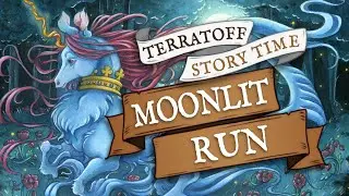 Moonlit Run | A Terratoff Unicorn Story Audio Book Time Lapse