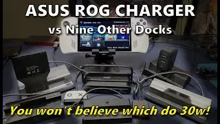 ASUS ROG Ally Charger Dock Review - And Nine Other Docks Power Benchmarks (Who Has 30w?)
