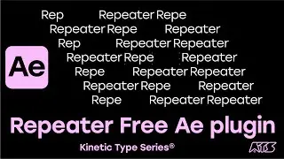 Kinetic Type Series® - Repeater - Free AE plugin