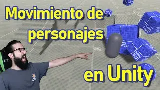 Cómo mover un personaje en Unity | 4 Métodos