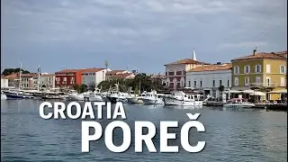 Poreč - Parenzo, Croatia’s probably the best summer destination. 2023