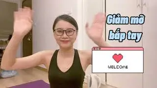 Giảm mỡ bắp tay 14 ngày | Chanhealthy
