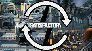 Satisfactory #12 - Цикличный стрим