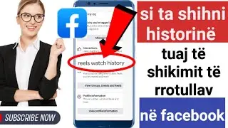 si ta shihni historinë tuaj të shikimit të rrotullav në facebook