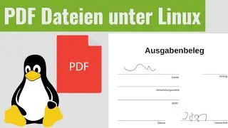 PDF Dateien erstellen, verändern und ausfüllen - Linux Essentials