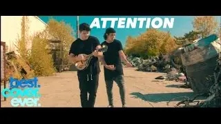 Charlie Puth - Attention (Tyler & Ryan Cover) 