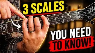You cannot exist without these - 3 Scales lesson