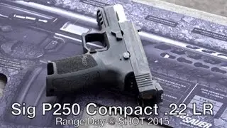 Sig Sauer P250 Compact 22 at SHOT Show 2015 Range Day