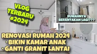 RENOVASI RUMAH LAGI | BIKIN KAMAR ANAK & GANTI LANTAI RUMAH