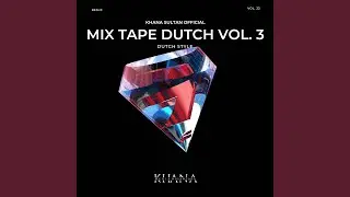 MIX TAPE DUTCH 2023 VOL. 3 (Remix)
