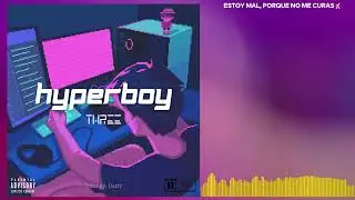 THREE - CREO QUE FT. FELY || HYPERBOY