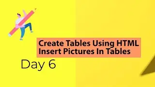 Create Table Using HTML | Insert Pictures in Tables