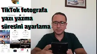 Tiktok Fotoğrafa Yazı Yazma Süresini Ayarlama