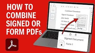 How to Merge PDFs with Signatures and Fillable Form Fields (Combine Secure or Signed PDFs)