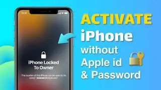 [2 Ways] How to Activate iPhone without Apple ID and Password August 2024