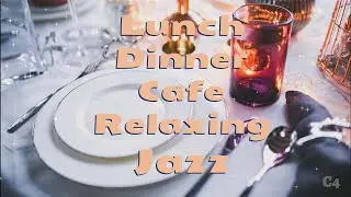 Jazz Lounge  Smooth Bar Jazz Dinner Launch Jazz  Cafe Relaxing Jazz Music for Work Study Background