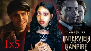 I'M SPEECHLESS... Interview with the Vampire Series 1x5 (Commentary & React)