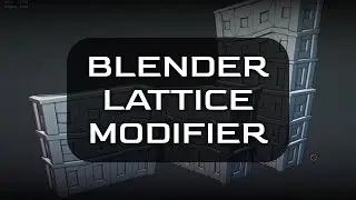 Blender - Lattice Modifier