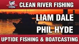 CRP067 UPTIDE FISHING & BOAT CASTING with Phil Hyde (RIP)