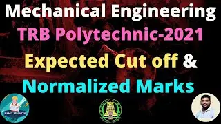 TRB Polytechnic 2021 Mechanical Engineering Expected Cutoff and Normalized Marks by Tamil Mechies