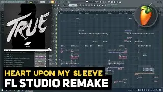 Avicii - Heart Upon My Sleeve (FL Studio Full instrumental remake)