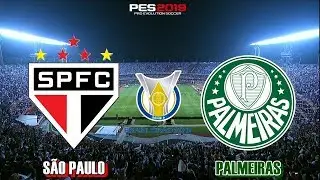 PES 2019 - São Paulo x Palmeiras | Brasileirão 2018 | Gameplay. PS4