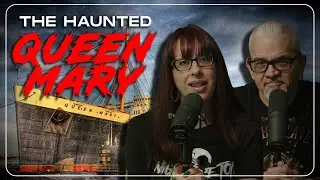 The HAUNTED Queen Mary Ghost Ship