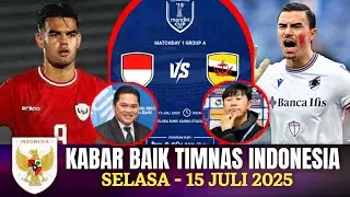 🔴 Berita Timnas ~ SELASA 15 JULI 2025 ~ Timnas Indonesia Terbaru Hari Ini