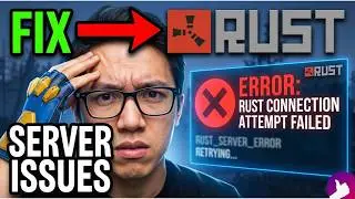 How to Fix Rust Connection Attempt Failed | Full 2026 Guide