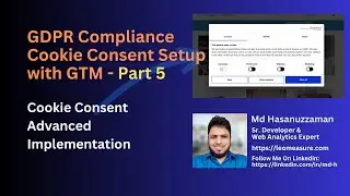 5. Cookie Consent Setup with Google Tag Manager -  Part 5