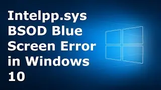 How to fix Intelppm.sys BSOD Blue Screen Error during startup in Windows 10 | Latest 2020 Tutorial