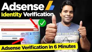 Google Adsense Identity Verification | How to Verify Google Adsense Account in 2021, Adsense Verify