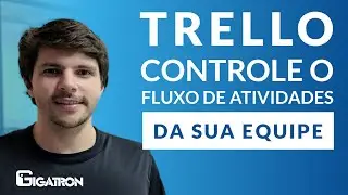 COMO CONFIGURAR O TRELLO (Tutorial Completo 2021)