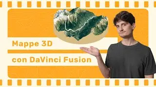 Come creare una mappa 3D con DaVinci Fusion