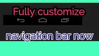Completely customize your navigation bar with ( Nav bar Apps)