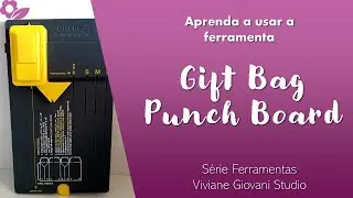 Aprenda a usar a ferramenta Gifb Bag Base de Sacolinhas e Bolsinhas