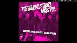 Rolling Stones Miss You Random House Project Radio Edit
