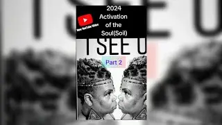 💖Part 2: 2024 Activation of the Soul(Soil)