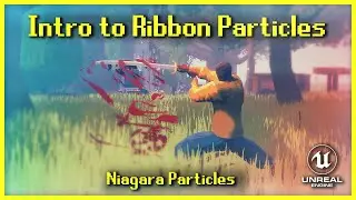 Beginner's Guide to Ribbon Particles [Unreal Engine]