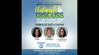 Untangle & Discuss - "Is Anything Too Hard For God?"